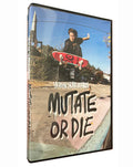 Heroin Mutate Or Die DVD