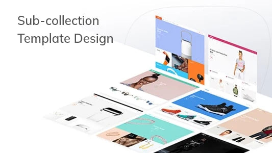 Sub collection Template Design