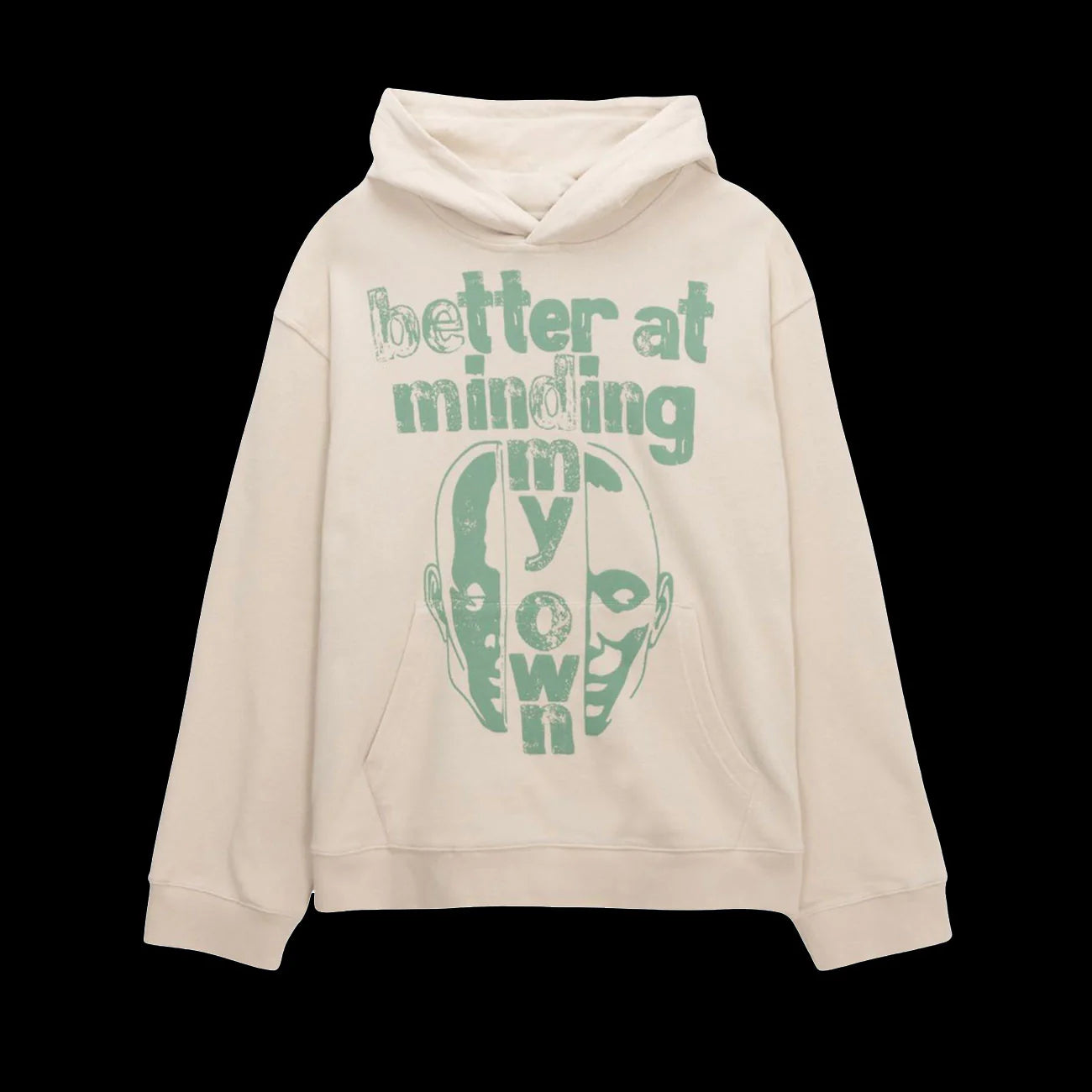 Honor The Gift Better At Minding My Own Hoodie Taupe